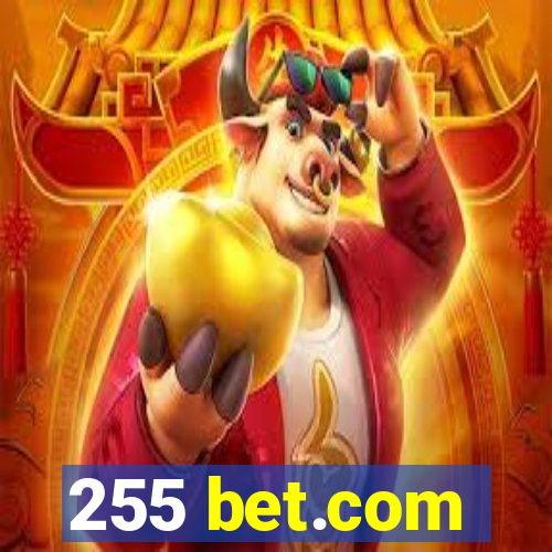 255 bet.com